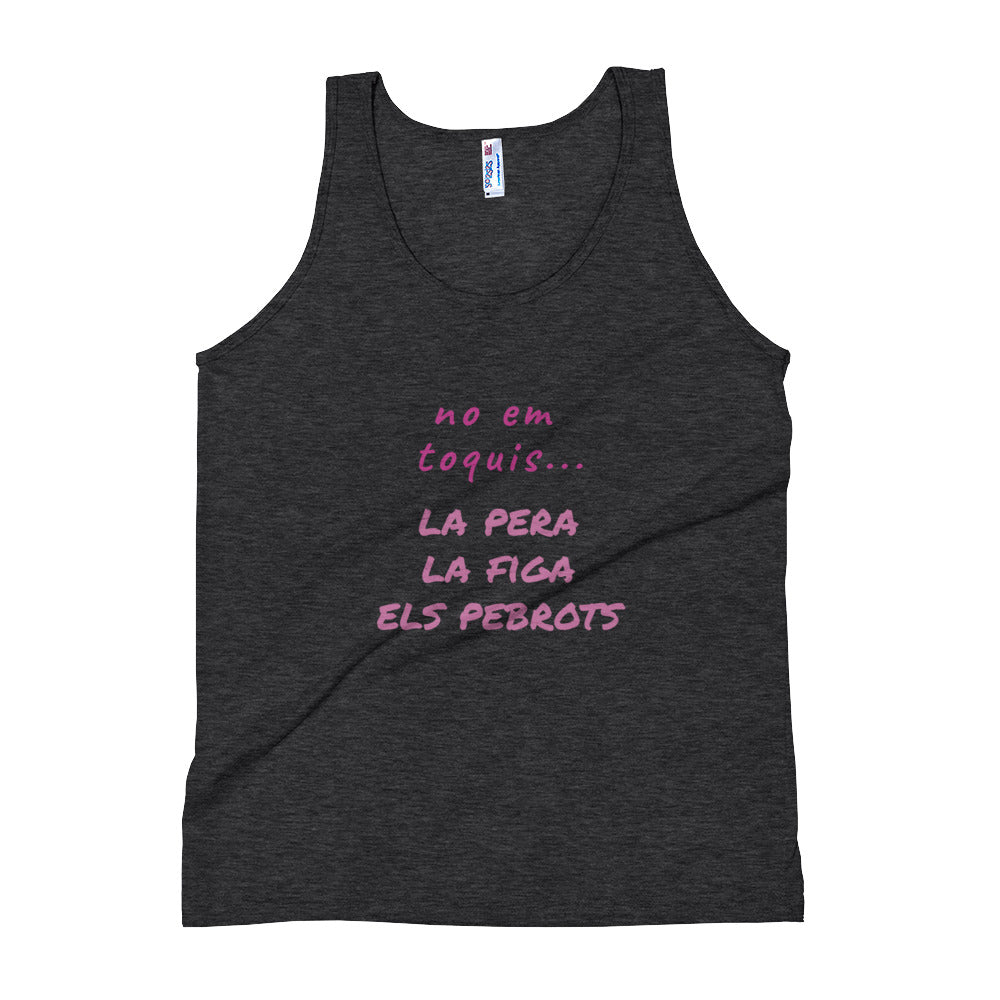 No em toquis la pera, figa, pebrots (unisex ajustada)