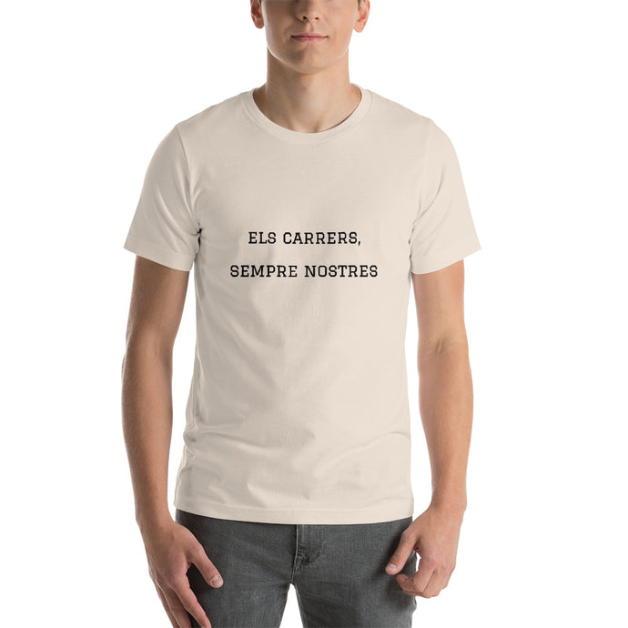 Els carrers, sempre nostres