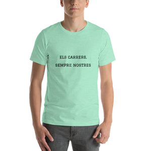 Els carrers, sempre nostres