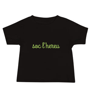 Soc l'hereu (0-2 anys)